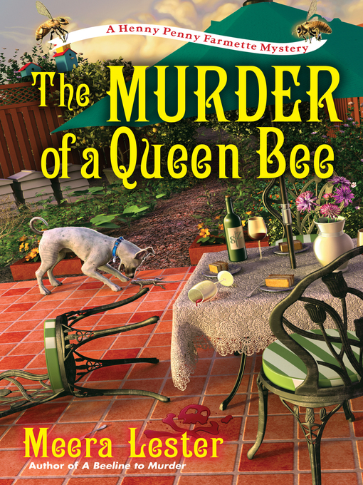 Title details for The Murder of a Queen Bee by Meera Lester - Available